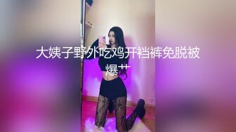 文静乖巧嫩妹妹！居家道具自慰！脱下睡衣贫乳嫩穴，情趣开裆内裤，掰穴揉搓特写，翘起美臀