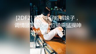 韩国pandor_a调教大神和他的性奴们~调教合集~SM调教~抠喷~双飞啪啪 (221)