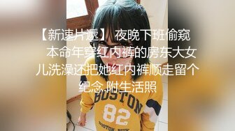   小婊无情，今夜极品良家少妇，因为着急回家带孩子，九点钟就开始干，风骚饥渴，超清4K设备偷拍