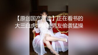 ★☆【原味少女】★☆年纪不大很会玩【粒の心事】全福利合集 一口一个爸爸 骚的不要，无滤镜纯天然，阴毛户型很有特色粒の心事 (1)