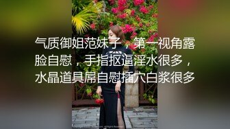 泰国淫趴皇后「honeytipsy」男女人妖通吃OF多男多女混战实录 反差女仆勾引小鲜肉先口一发再操一发全射在嘴里