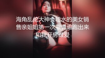 去单位宿舍日苗条女友，女上位的姿势太销毁