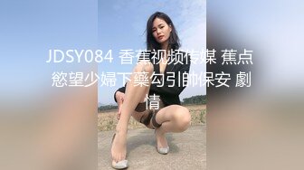 最新顶级女神！万人在线关注的OF极品乳神【冲田杏梨】私拍视图，豪乳大肥臀推油揉搓模拟被肏挑逗~要了命了~感觉又大了