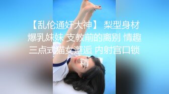 抖阴影业 DYPE-001 兴风作浪的姐姐第一集女优海选篇