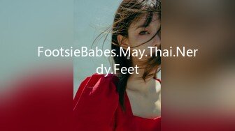 FootsieBabes.May.Thai.Nerdy.Feet