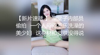 你是我的女人你只属于我”对白淫荡刺激霸道男把喝多迷糊漂亮女友扒光