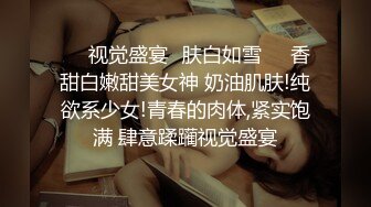 女上无套做爱 疯狂高潮