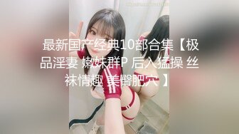 【新片速遞】  看着这么清纯的双马尾美眉 被大洋吊操 这小身板能受到了吗 小贫乳 白虎穴