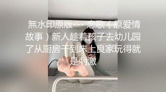 赵总极品寻花约高端网红脸外围妹.腰细胸大.小嘴很甜夸赵总JB大