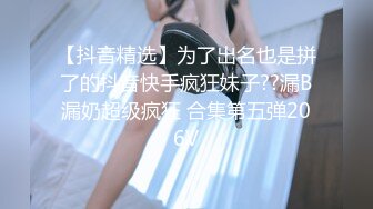 漂亮美女 人家好好的在干家务 男友就想要了 深喉吃鸡 操了逼不过瘾还要操菊花 很内射了