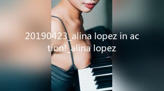 20190423_alina lopez in action!_alina lopez