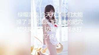 童颜巨乳【小七妹妹】学生制服~超嫩大奶~黄瓜道具~双插自慰秀【31V】 (18)